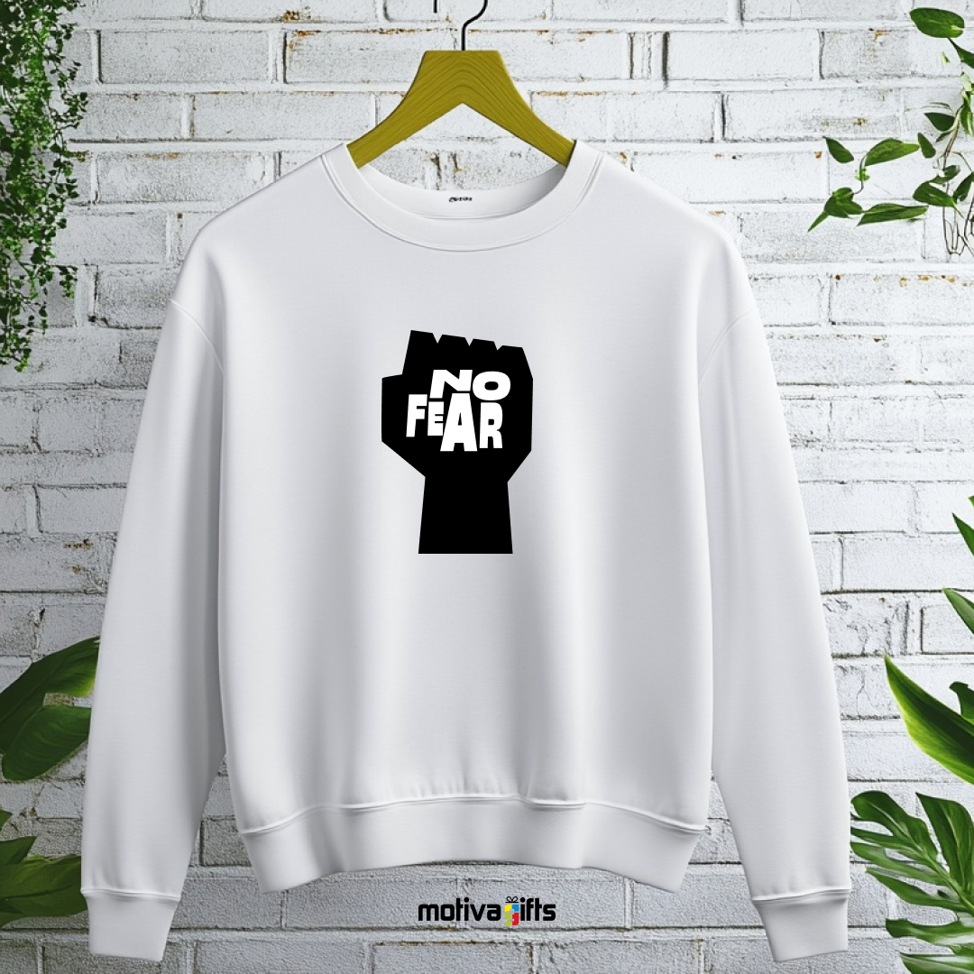 A hanging white sweatshirt featuring bold black typography that reads No Fear