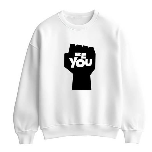 White flat-lay Sweatshirt featuring black typography that reads Be You 