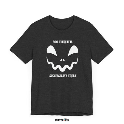 Boo, There is /Success is My Treat Unisex Crewneck Tshirt_Dark Grey Heather_Front_Motiva Gifts 