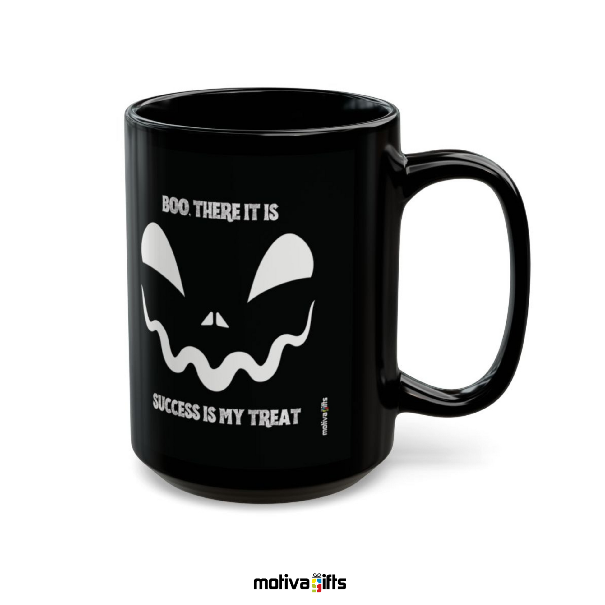 Boo, there it is/ success is my treat, black, 15 oz  mug, Motiva Gifts