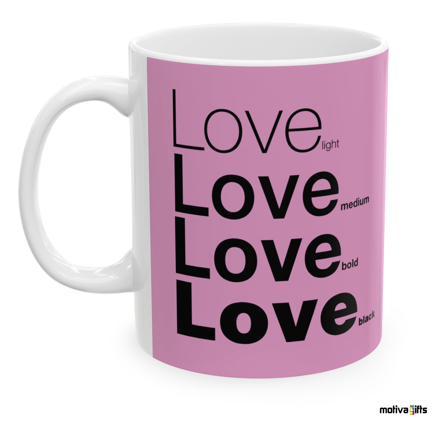 Love Motivate Words Pink Mug- Left View