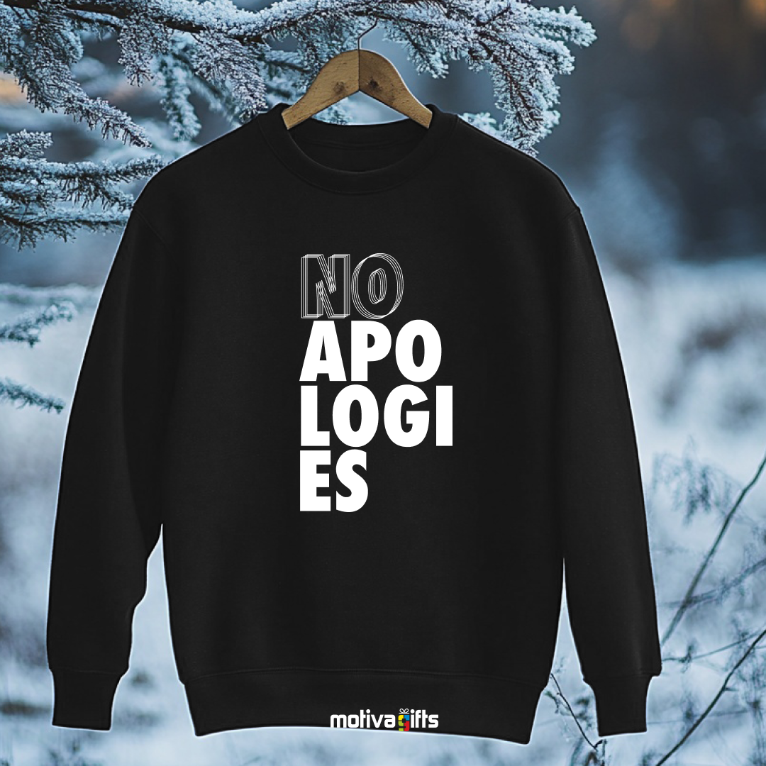 A hanging black sweatshirt featuring bold white typography that reads No Apologies