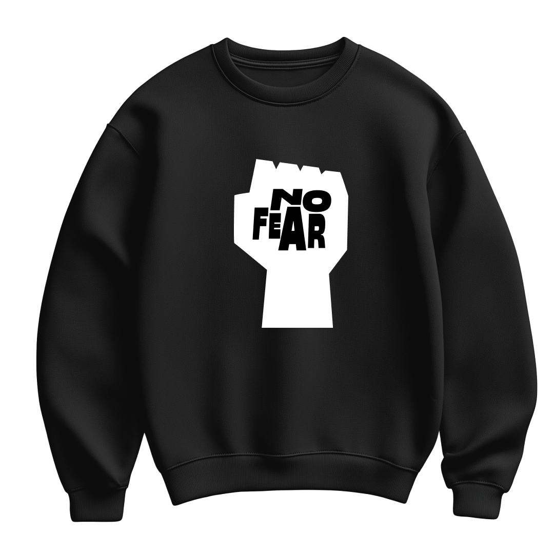 Black flat-lay Sweatshirt featuring white typography that reads No Fear

