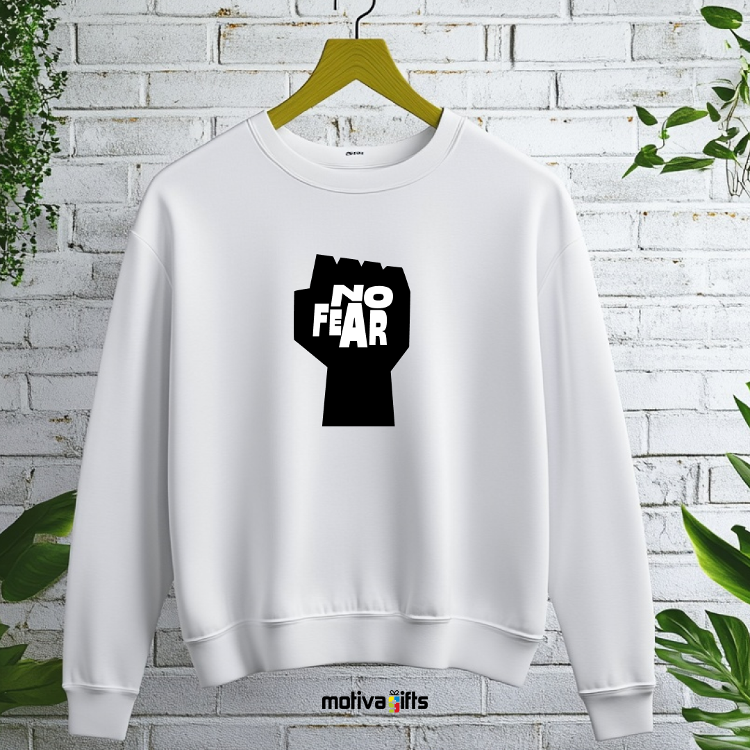 A hanging white sweatshirt featuring bold black typography that reads No Fear 