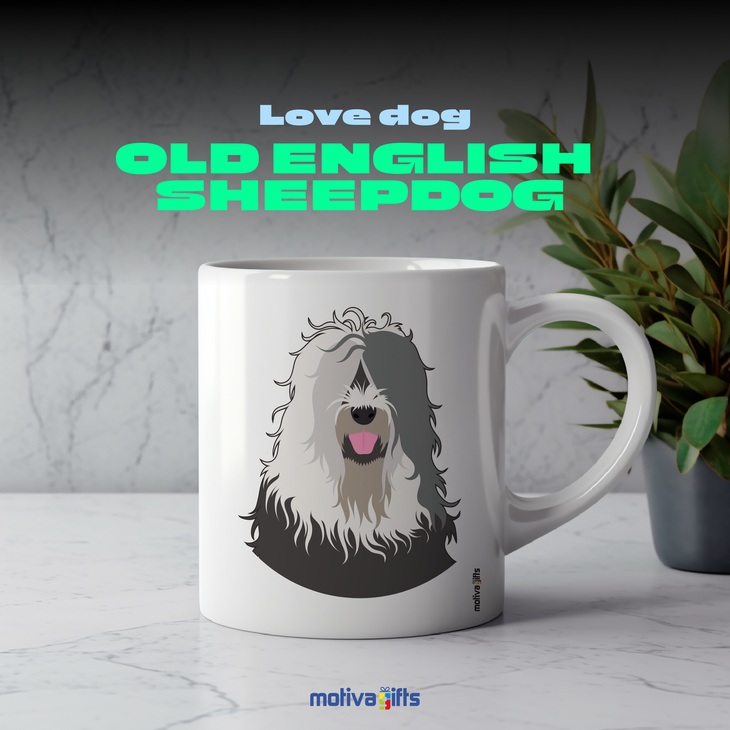 Discover the Love Dog Collection at Motiva Gifts - Featuring a  Old English Sheepdog  design, 11 oz Ceramic Mug. Our white ceramic mug is perfect for both hot and cold beverages, and it is dishwasher, microwave safe. Available at Motiva Gifts - Shop Now!