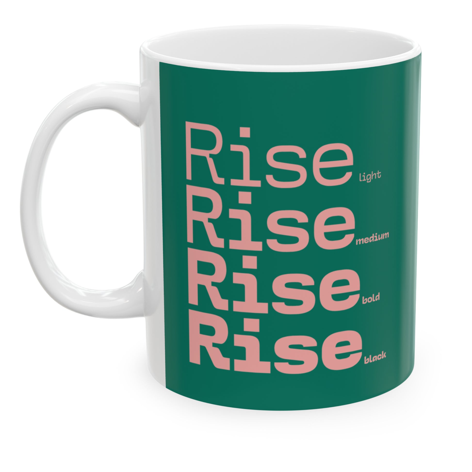 White ceramic mug with a green wraparound design and the word 'Rise' printed in salmon in four typography styles: light, medium, bold, and black. Clean white background