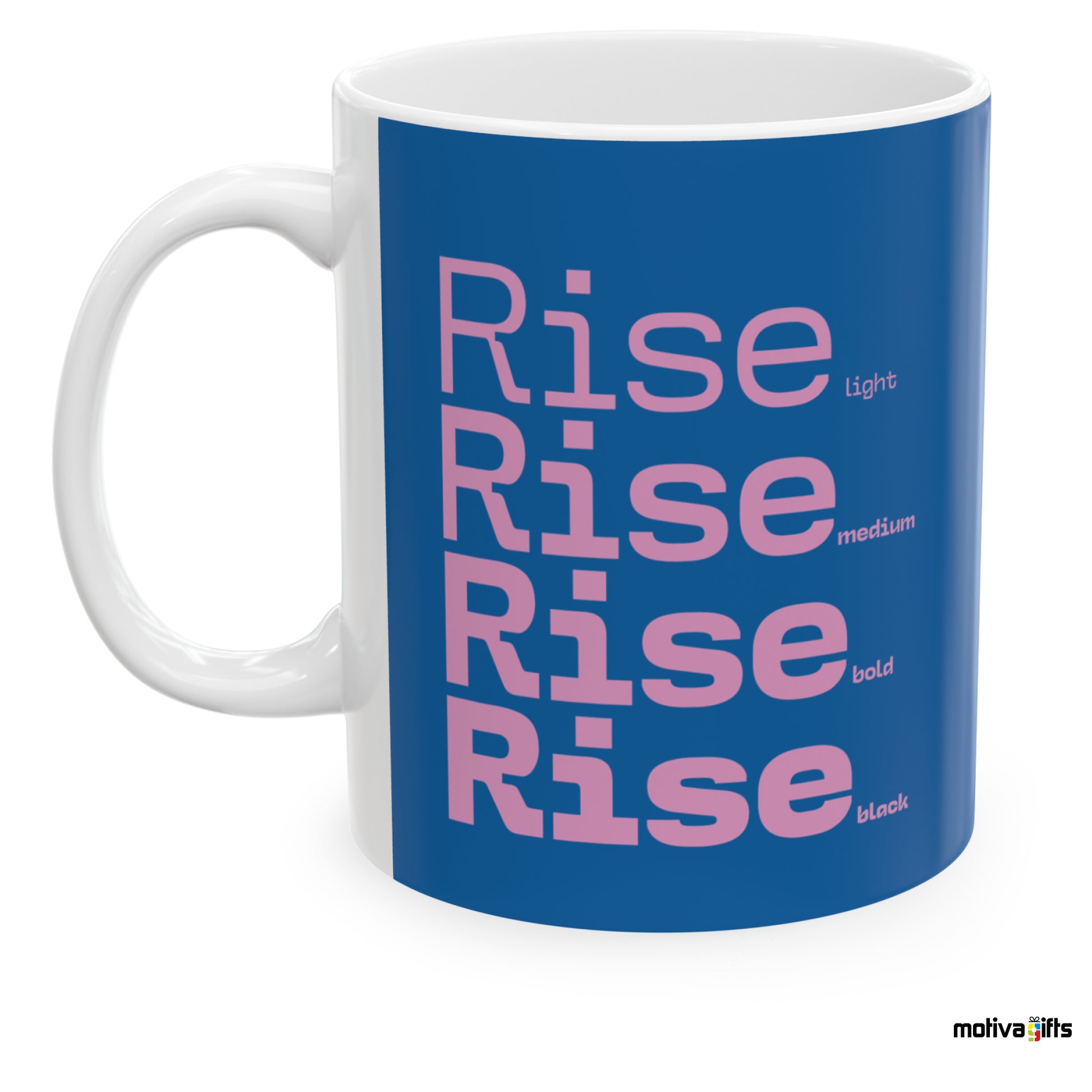 Rise Motivate Words Blue Mug- Left View