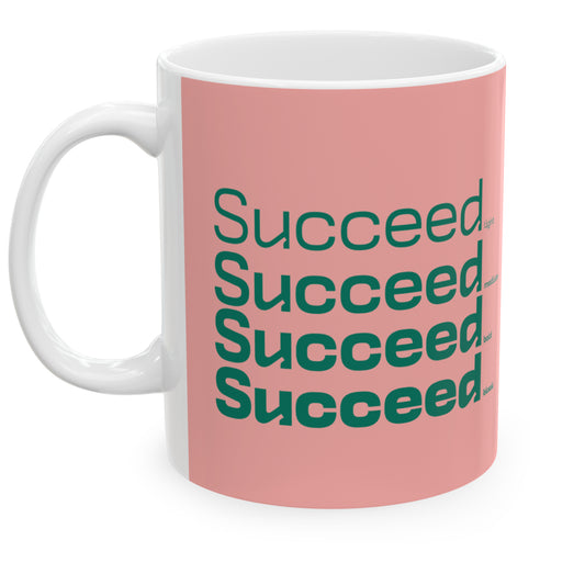 'Succeed' Wraparound 11 oz Ceramic Mug from Motivate Words Collection 