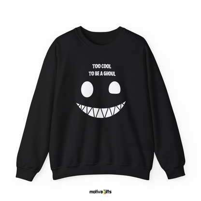 Too Cool to Be a Ghoul Unisex black Crewneck Sweatshirt