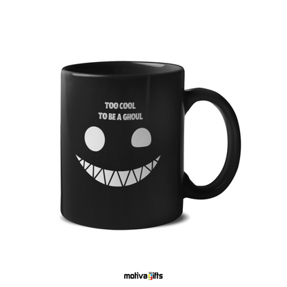 Too Cool to Be a Ghoul Mug,Black,11 oz, Motiva Gifts