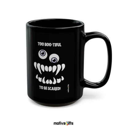 Too Boo-tiful to Be Scared Mug,Black,15 oz, Motiva Gifts