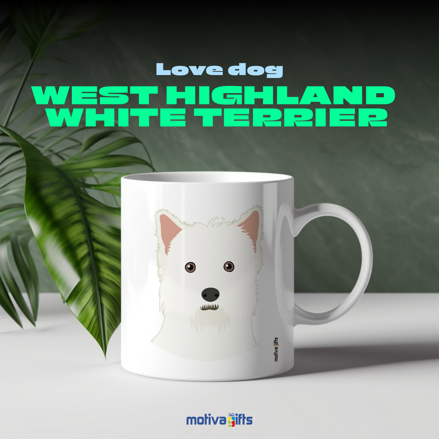 Discover the Love Dog Collection at Motiva Gifts - Featuring a  West Highland White Terrier  design, 11 oz Ceramic Mug. Our white ceramic mug is perfect for both hot and cold beverages, and it is dishwasher, microwave safe. Available at Motiva Gifts - Shop Now!