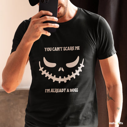 Men wearing a You Can't Scare Me I'm Already a Boss Unisex black Crewneck Tshirt