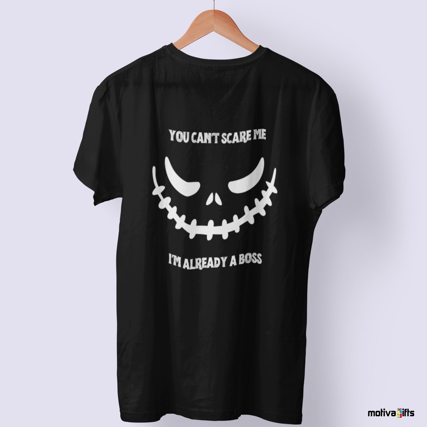 You Can't Scare Me I'm Already a Boss Unisex Crewneck Tshirt_Black_Front_Motiva Gifts 